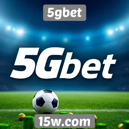 Apostas esportivas em destaque no 5gbet